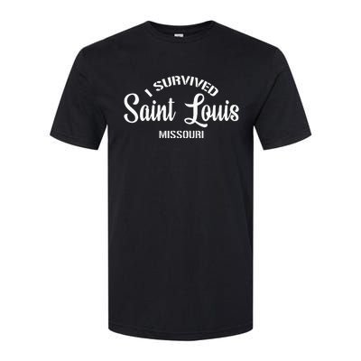 I Survived Saint Louis Moving From Missouri Softstyle CVC T-Shirt