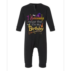 I Solemnly Swear That Its My Birthday Infant Fleece One Piece