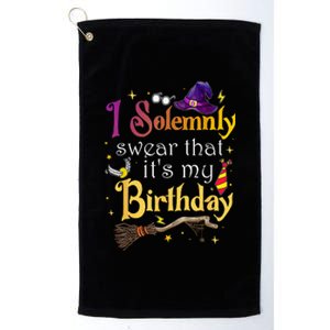 I Solemnly Swear That Its My Birthday Platinum Collection Golf Towel