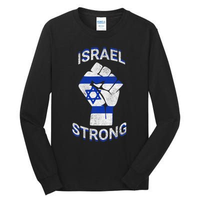 Israel Strong Support Stand With Israel Love Jewish Pride Tall Long Sleeve T-Shirt