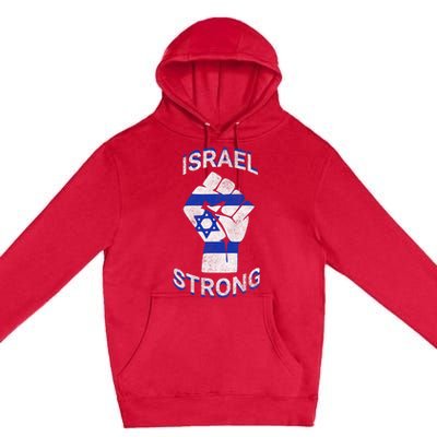 Israel Strong Support Stand With Israel Love Jewish Pride Premium Pullover Hoodie