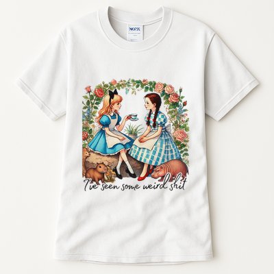 IVe Seen Some Weird Shit Tall T-Shirt