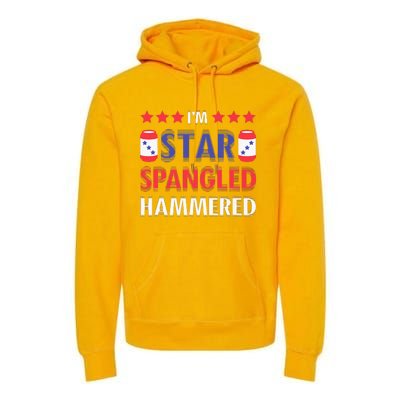 IM Star Spangled Hammered Funny 4th Of July Premium Hoodie