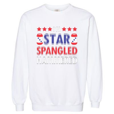 IM Star Spangled Hammered Funny 4th Of July Garment-Dyed Sweatshirt