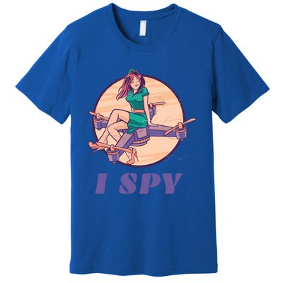 I Spy Spy Drone Pilot Toy Camera Drone Gift Premium T-Shirt