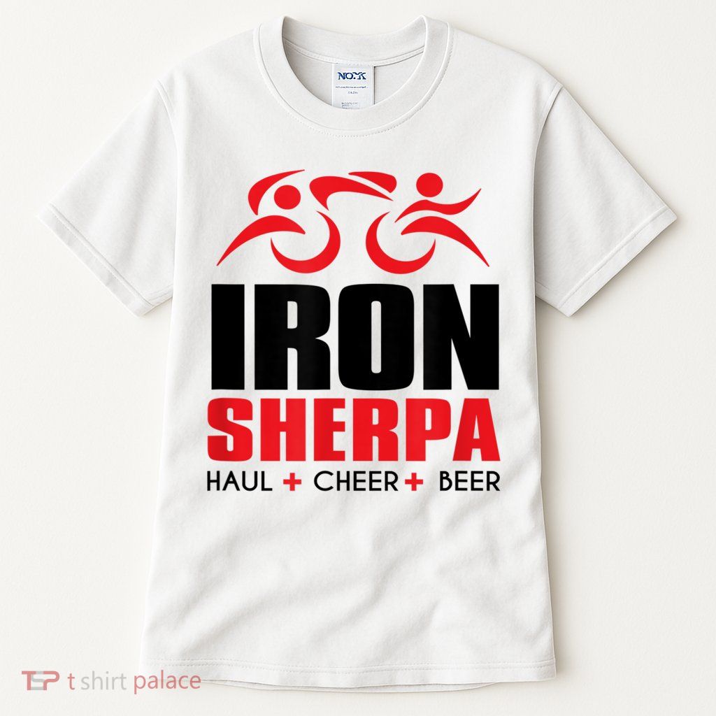 IRON SHERPA Sherpa Triathlon Triathlete Haul Cheer Beer Tall T-Shirt