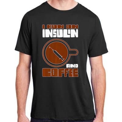 I'm so Sweet I need Insulin Diabetes Warrior Support Adult ChromaSoft Performance T-Shirt