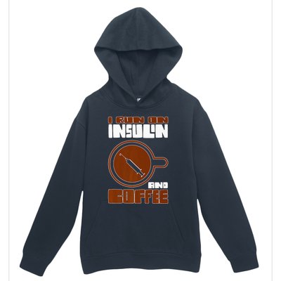 I'm so Sweet I need Insulin Diabetes Warrior Support Urban Pullover Hoodie