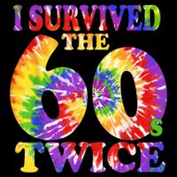 I Survived The Sixties 60s Twice Tie Dye 70th Birthday Cooling Performance Crew T-Shirt