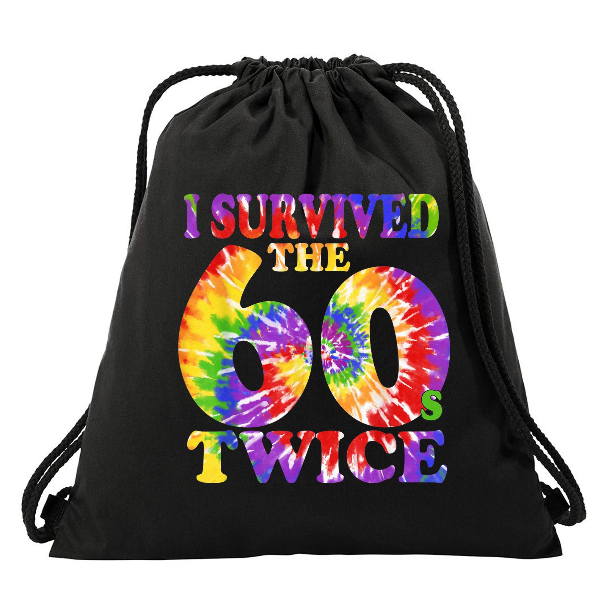 I Survived The Sixties 60s Twice Tie Dye 70th Birthday Drawstring Bag