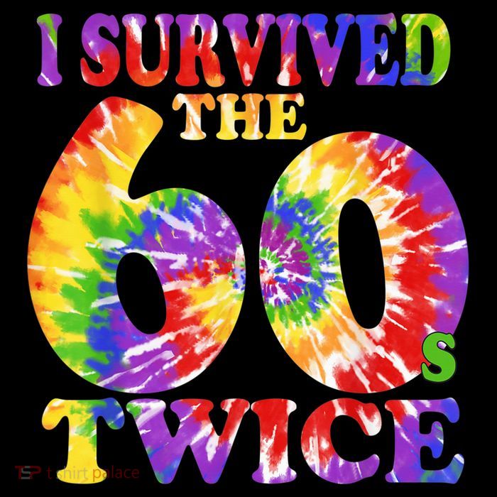 I Survived The Sixties 60s Twice Tie Dye 70th Birthday Flatbill Hat