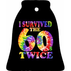 I Survived The Sixties 60s Twice Tie Dye 70th Birthday Ceramic Bell Ornament