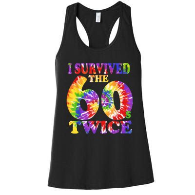 I Survived The Sixties 60s Twice Tie Dye 70th Birthday Women's Racerback Tank