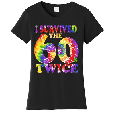 I Survived The Sixties 60s Twice Tie Dye 70th Birthday Women's T-Shirt