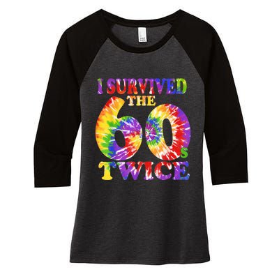 I Survived The Sixties 60s Twice Tie Dye 70th Birthday Women's Tri-Blend 3/4-Sleeve Raglan Shirt