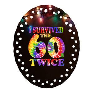 I Survived The Sixties 60s Twice Tie Dye 70th Birthday Ceramic Oval Ornament