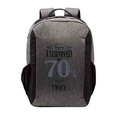 I SURVIVED The SEVENTIES TWICE Built In 70s 80th Birthday Vector Backpack