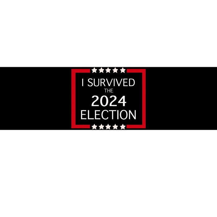 I Survived The 2024 Election Bumper Sticker