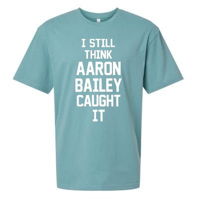 I Still Think Arron Bailey Caught It Sueded Cloud Jersey T-Shirt