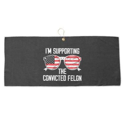 IM Supporting The Convicted Felon Large Microfiber Waffle Golf Towel