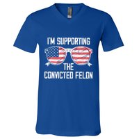 IM Supporting The Convicted Felon V-Neck T-Shirt