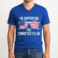 IM Supporting The Convicted Felon V-Neck T-Shirt