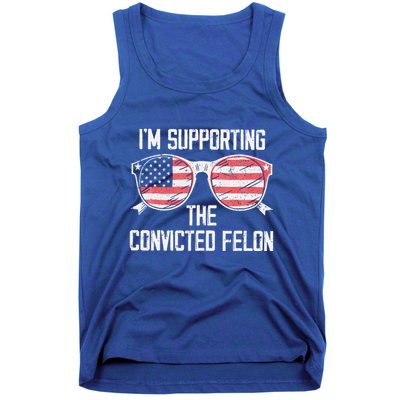 IM Supporting The Convicted Felon Tank Top
