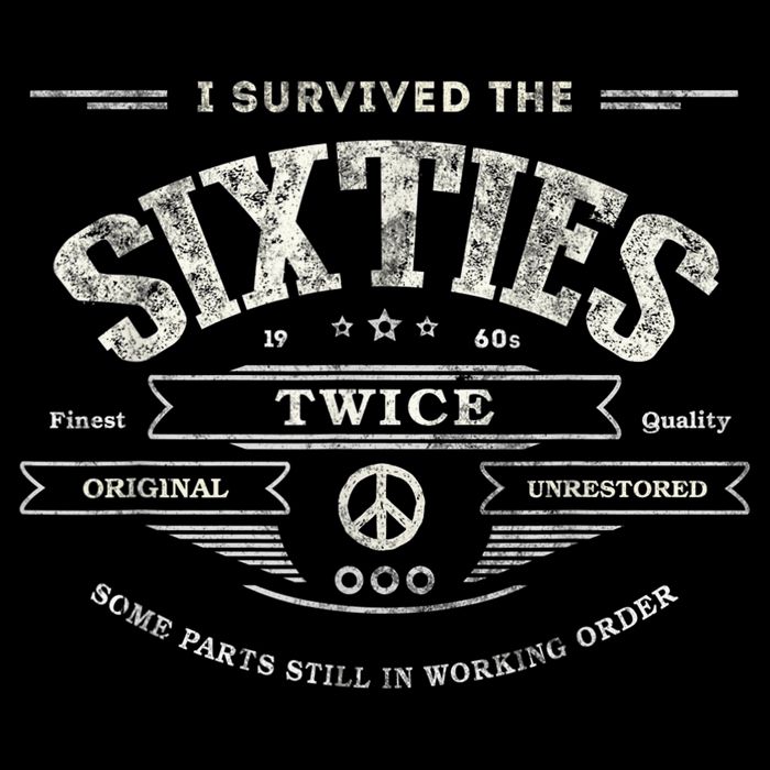 I SURVIVED The SIXTIES TWICE Built In 60s 70th 60th Birthday Bucket Hat