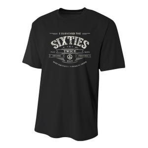 I SURVIVED The SIXTIES TWICE Built In 60s 70th 60th Birthday Youth Performance Sprint T-Shirt