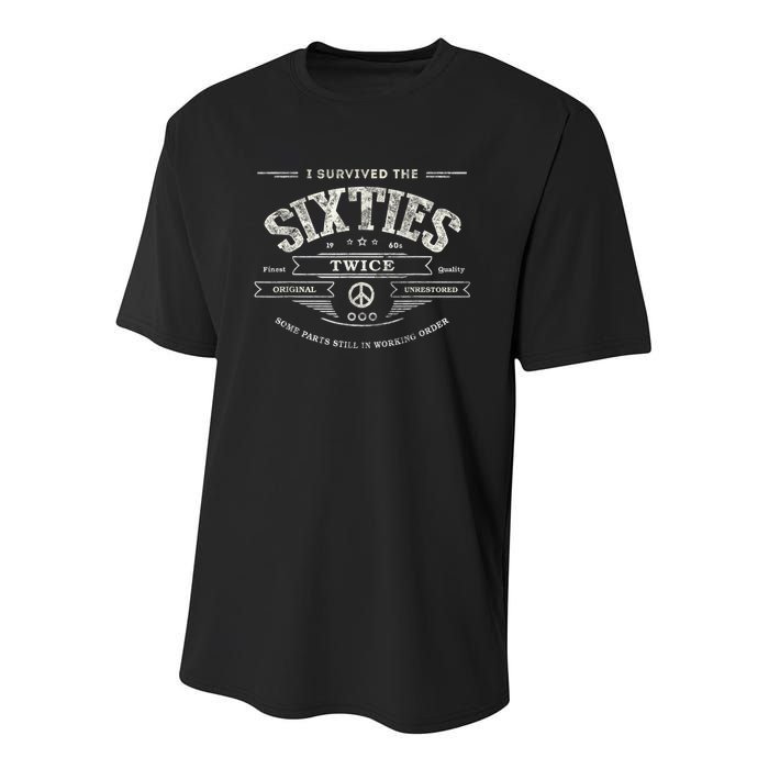 I SURVIVED The SIXTIES TWICE Built In 60s 70th 60th Birthday Youth Performance Sprint T-Shirt