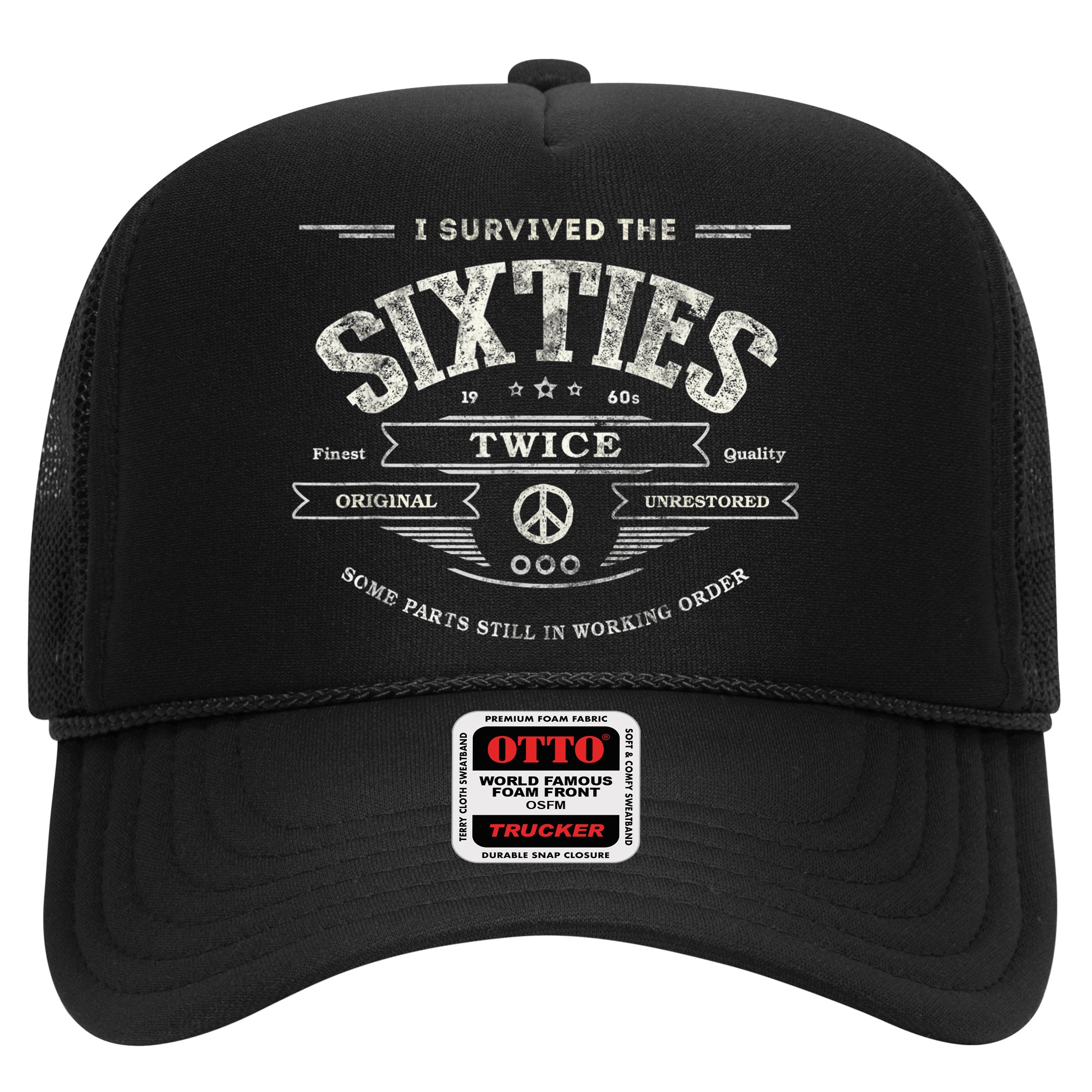 I SURVIVED The SIXTIES TWICE Built In 60s 70th 60th Birthday Hat