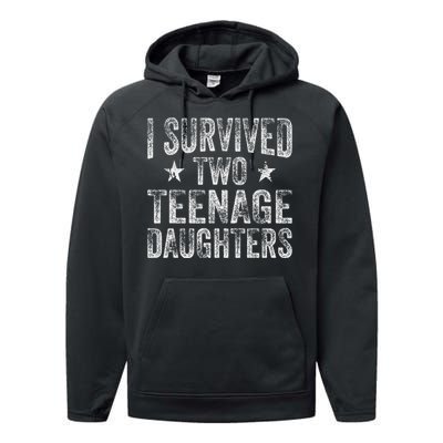 I Survived Two Teenage Daughters Teenager Funny Dad Mom Performance Fleece Hoodie