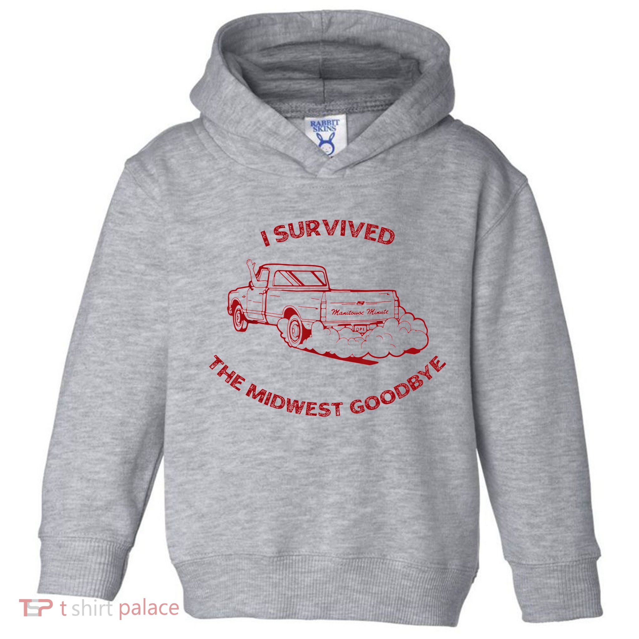 I Survived The Midwest Goodbye Toddler Hoodie