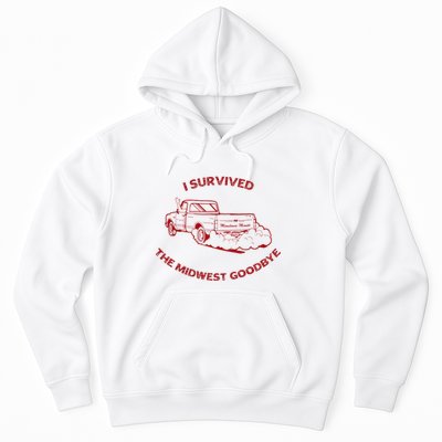 I Survived The Midwest Goodbye Hoodie