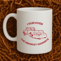 I Survived The Midwest Goodbye Mug