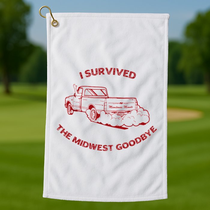 I Survived The Midwest Goodbye Golf Towel