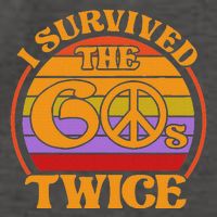 I Survived The 60S Twice Funny Sixties Classic Birthday Vector Backpack