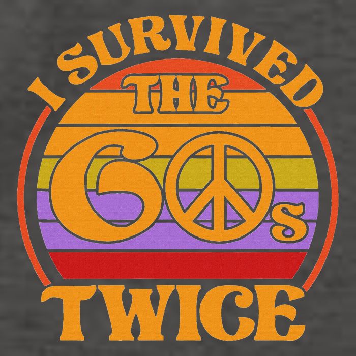 I Survived The 60S Twice Funny Sixties Classic Birthday Vector Backpack