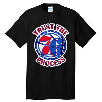 Illadel Styles Trust The Process 76 Tall T-Shirt