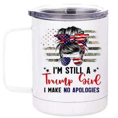 IM Still Trump I Make No Apologies Trump 2024 Election Gift 12 oz Stainless Steel Tumbler Cup