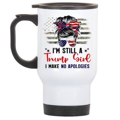 IM Still Trump I Make No Apologies Trump 2024 Election Gift Stainless Steel Travel Mug