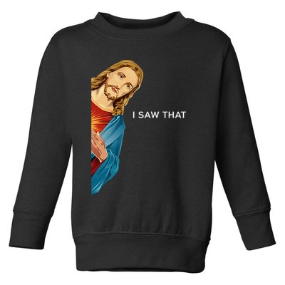 I Saw That Funny Jesus Christian Toddler Sweatshirt