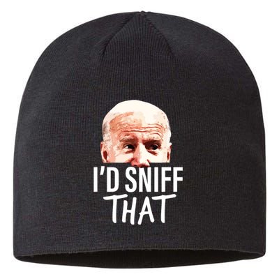 Id Sniff That Anti Joe Biden Funny Parody Sustainable Beanie