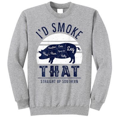 ID Smoke That Straight Up Southern Pork Cuts Grilling Bbq Tall Sweatshirt