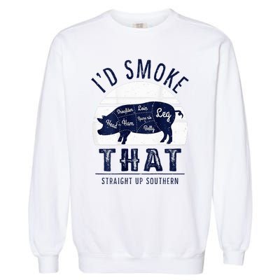 ID Smoke That Straight Up Southern Pork Cuts Grilling Bbq Garment-Dyed Sweatshirt