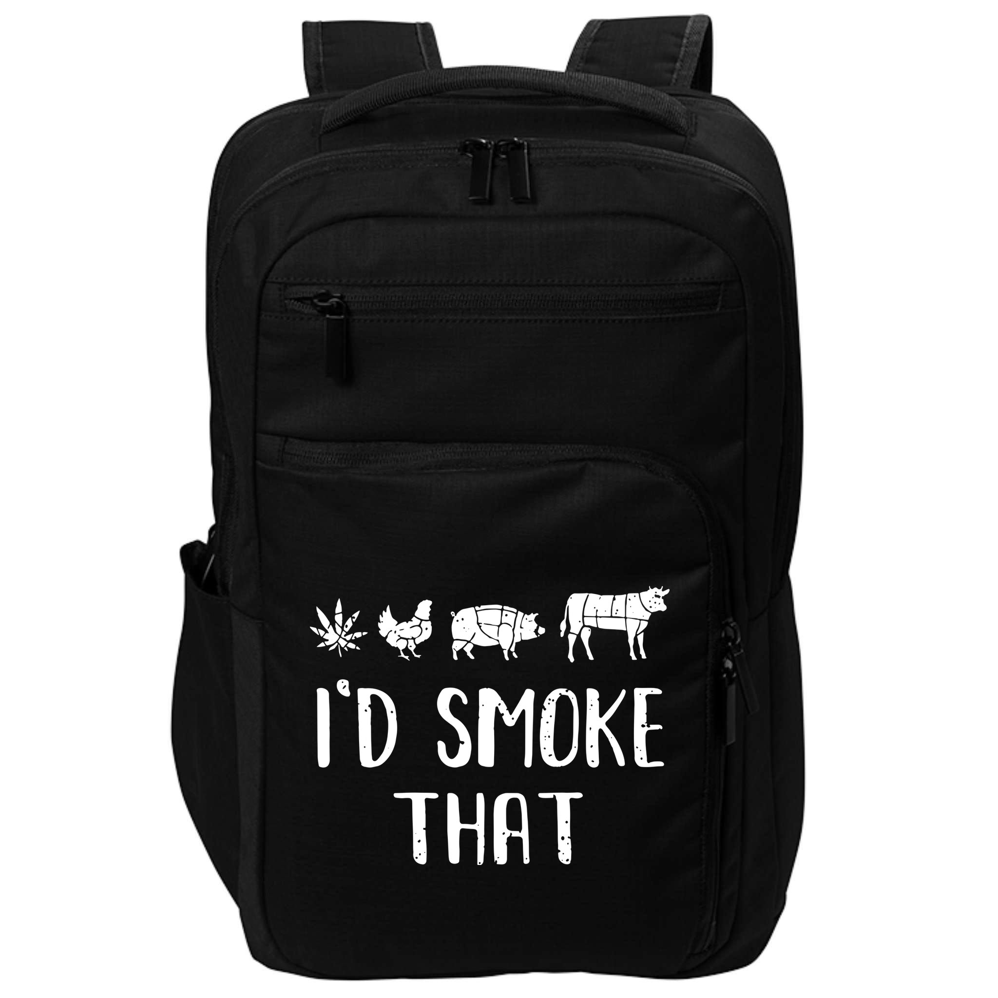 I'd Smoke That Funny BBQ Weed Cannabis Impact Tech Backpack