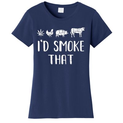 I'd Smoke That Funny BBQ Weed Cannabis Women's T-Shirt