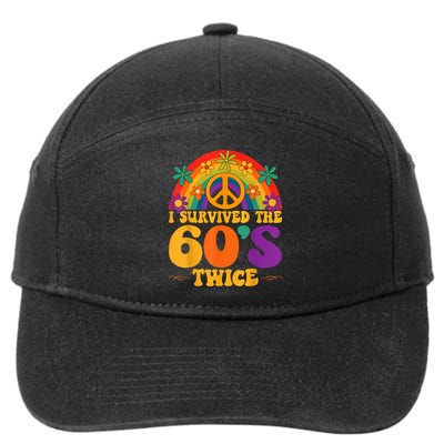 I Survived The 60s Twice Sixties 70th 70s Year Old Birthday 7-Panel Snapback Hat