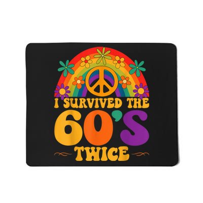 I Survived The 60s Twice Sixties 70th 70s Year Old Birthday Mousepad