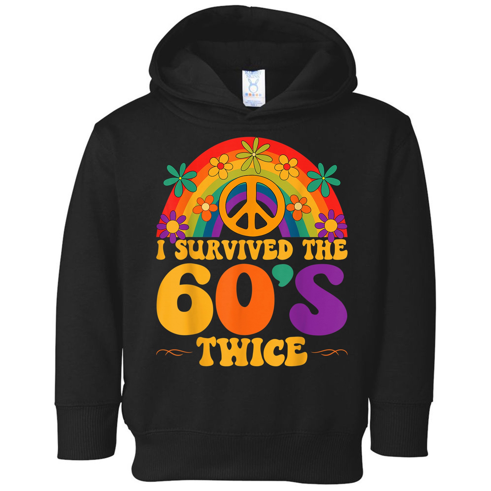 I Survived The 60s Twice Sixties 70th 70s Year Old Birthday Toddler Hoodie